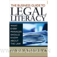 The Business Guide to Legal Literacy: What Every Manager Should Know About the Law