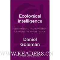 Ecological Intelligence: Knowing the Hidden Impacts of What We Buy