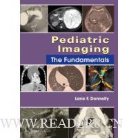  Pediatric Imaging: The Fundamentals
