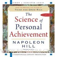  The Science of Personal Achievement: Follow in the Footsteps of the Giants of Success