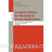  Computer Vision for Biomedical Image Applications: First International Workshop, CVBIA 2005, Beijing, China, October 21, 2005, Proceedings