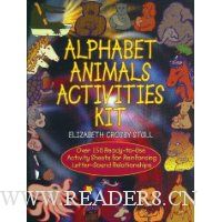  Alphabet Animals Activities Kit: Over 150 Ready-To-Use Activity Sheets for Reinforcing Letter-Sound Relationships