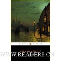  Redburn: His First Voyage, Being the Sailor-Boy, Confessions and Reminiscences of the Son-of-a-Gentleman, In the Merchant Service