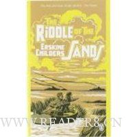The Riddle of the Sands: A Record of Secret Service. Erskine Childers