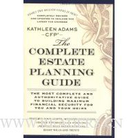 The Complete Estate Planning Guide: (Revised and Updated)