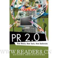 PR 2.0: New Media, New Tools, New Audiences
