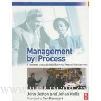  Management by Process: A Practical Road-map to sustainable Business Process Management