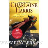 All Together Dead (Southern Vampire Mysteries, Book 7)