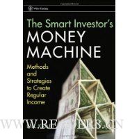 The Smart Investor's Money Machine: Methods and Strategies to Create Regular Income