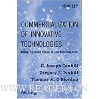  Commercialization of Innovative Technologies: Bringing Good Ideas to the Marketplace
