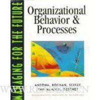  Managing For The Future: Organizational Behavior and Procedures