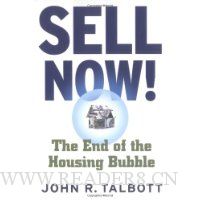 Sell Now!: The End of the Housing Bubble