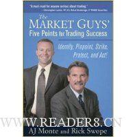  The Market Guys' Five Points for Trading Success: Identify, Pinpoint, Strike, Protect and Act!