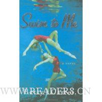  Swim to Me: A Novel