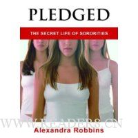  Pledged: The Secret Life of Sororities