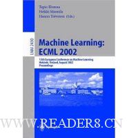  Machine Learning: ECML 2002: 13th European Conference on Machine Learning, Helsinki, Finland, August 19-23, 2002. Proceedings