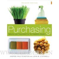 Purchasing: Selection and Procurement for the Hospitality Industry
