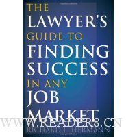  The Lawyer's Guide to Finding Success in Any Job Market