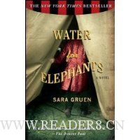 Water for Elephants: A Novel