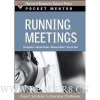 Running Meetings: Expert Solutions to Everyday Challenges