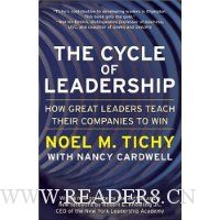 The Cycle of Leadership: How Great Leaders Teach Their Companies to Win