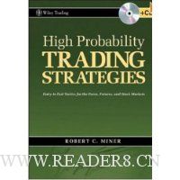 High Probability Trading Strategies: Entry to Exit Tactics for the Forex, Futures, and Stock Markets