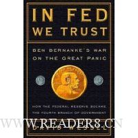 In Fed We Trust: Ben Bernanke's War on the Great Panic