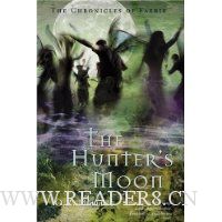  The Chronicles of Faerie: The Hunter's Moon