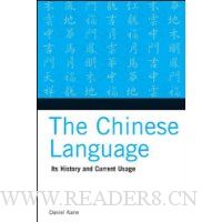  The Chinese Language: Its History and Current Usage