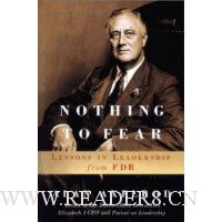  Nothing to Fear: Lessons in Leadership from FDR