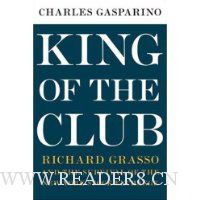  King of the Club: Richard Grasso and the Survival of the New York Stock Exchange