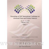 2007国际先进纤维和聚合物会议论文集(上下册)(英文版)