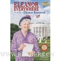  Eleanor Everywhere: The Life of Eleanor Roosevelt