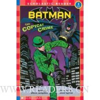  Batman #2: The Copycat Crime (Scholastic Reader Level 3)