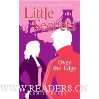  Little Secrets #3: Over the Edge