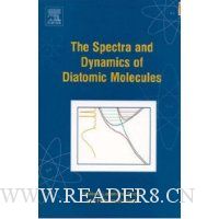  The Spectra and Dynamics of Diatomic Molecules: Revised and Enlarged Edition