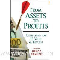  From Assets to Profits: Competing for IP Value and Return