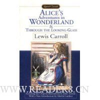Alice's Adventures in Wonderland and Through the Looking Glass (Signet Classics)