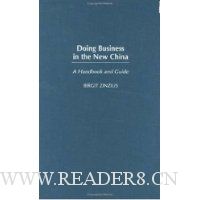  Doing Business in the New China: A Handbook and Guide