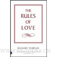  The Rules of Love: A Personal Code for Happier, More Fulfilling Relationships