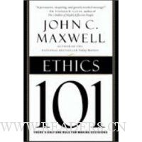  Ethics 101: What Every Leader Needs To Know