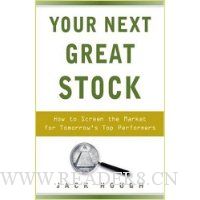  Your Next Great Stock: How to Screen the Market for Tomorrow's Top Performers