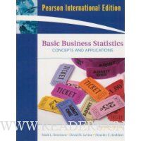  Basic Business Statistics: International Version: Concepts and Applications
