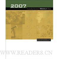  2007 Econoday Investor's Weekly Diary