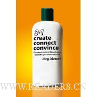  Create, Connect, Convince