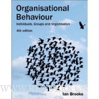  Organisational Behaviour: Individuals, Groups and Organisation (4th Edition)