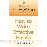  How to Write Effective E-mails: Penguin Writer's Guide (Penguin Writers' Guides)