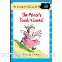  I'm Going to Read (Level 1): The Prince's Tooth Is Loose! (I'm Going to Read Series)