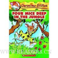  Four Mice Deep in the Jungle (Geronimo Stilton, No. 5)