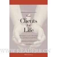 Your Clients for Life: The Definitive Guide to Becoming a Successful Financial Planner